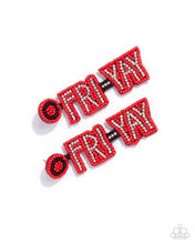 Load image into Gallery viewer, It’s Friday!- Red